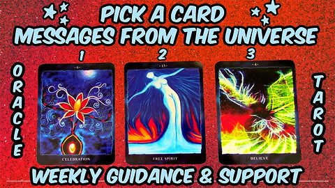 Pick A Card Oracle & Tarot - Messages From The Universe - Weekly Guidance + Support 💚🌈💎
