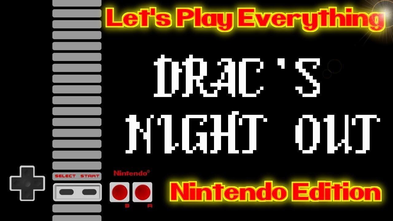 Let's Play Everything: Halloween Special, Drac's Night Out