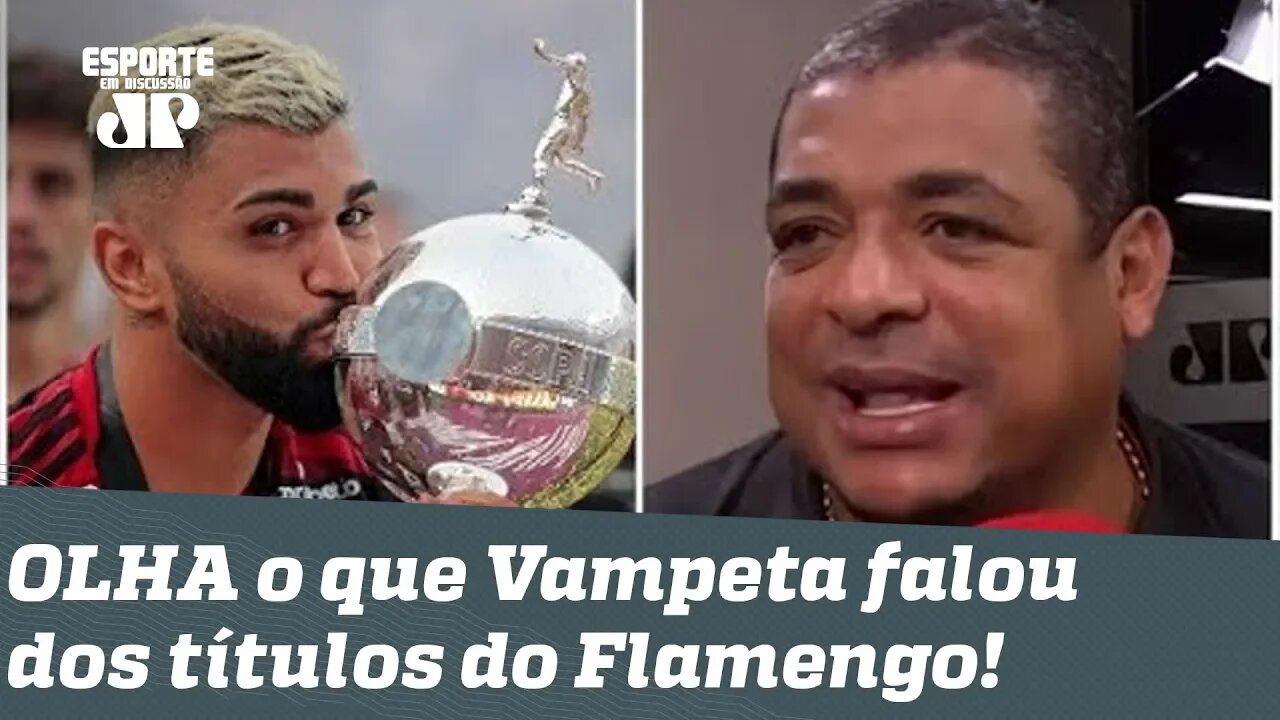 E agora, anti? OLHA o que Vampeta falou do Flamengo campeão brasileiro e da Libertadores!