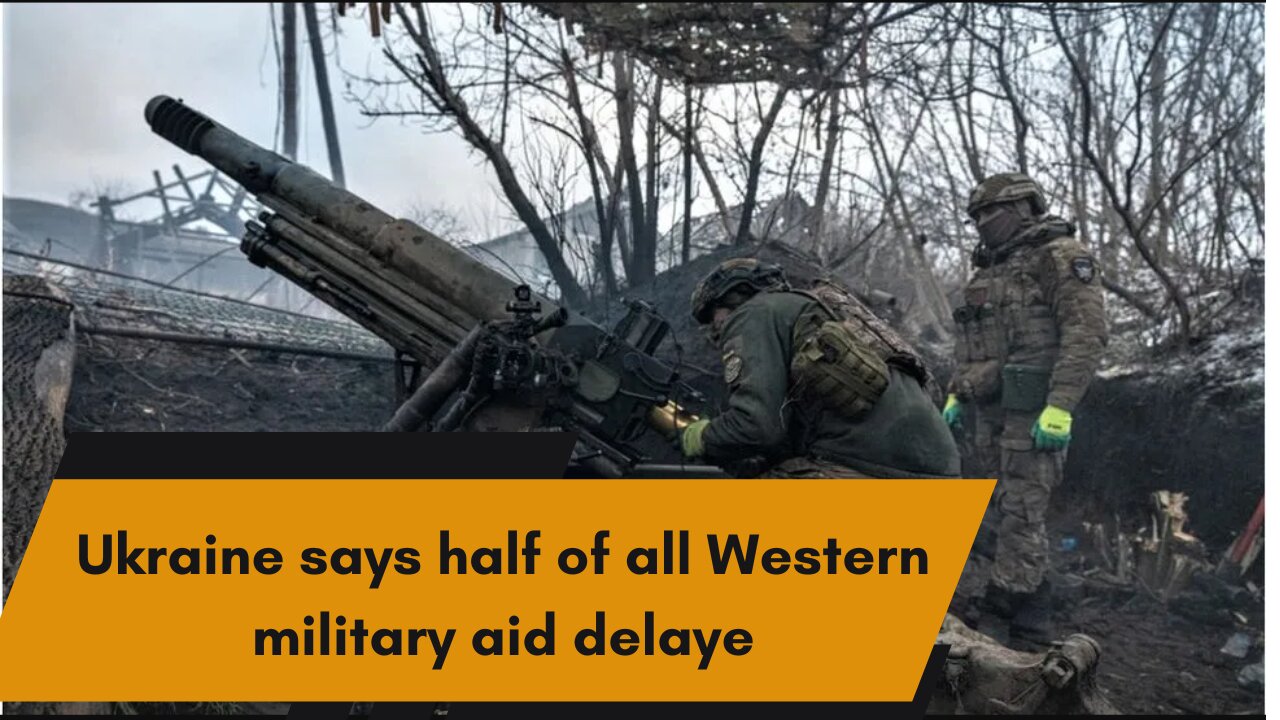 Ukraine says half of all Western military aid delayed #Ukraine #MilitaryAid #Russia #DefenseMinister