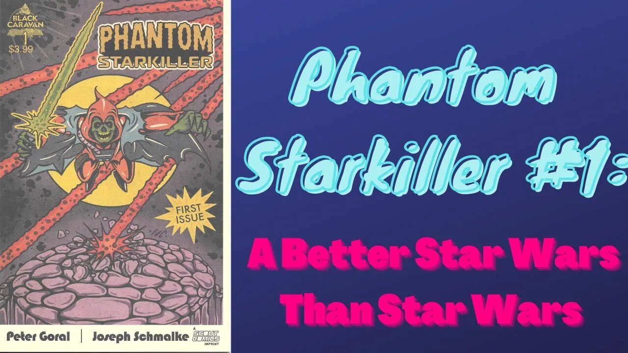 Phantom Starkiller #1: A Better Star Wars Than (DISNEY) Star Wars