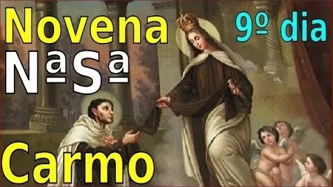 9º DIA NOVENA Nª Sª CARMO