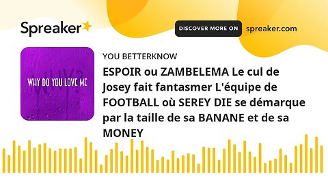 ESPOIR ou ZAMBELEMA Le cul de Josey fait fantasmer L'équipe de FOOTBALL où SEREY DIE se démarque par