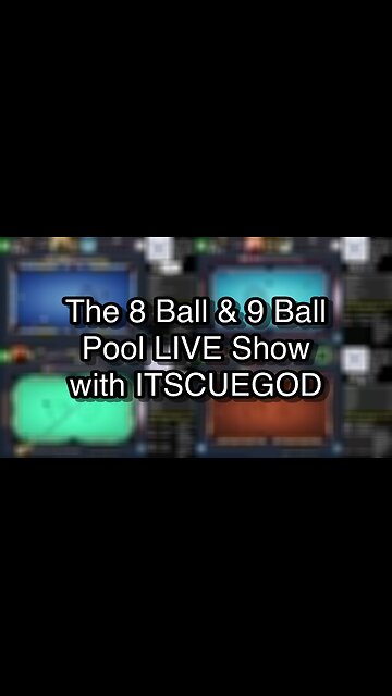 The 8 Ball & 9 Ball Pool LIVE Show with ITSCUEGOD