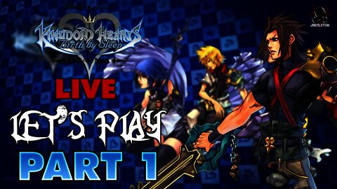 Kingdom Hearts Birth by Sleep Final Mix - LIVE Let's Play/Walkthrough Part 1 - Terra's Adventure