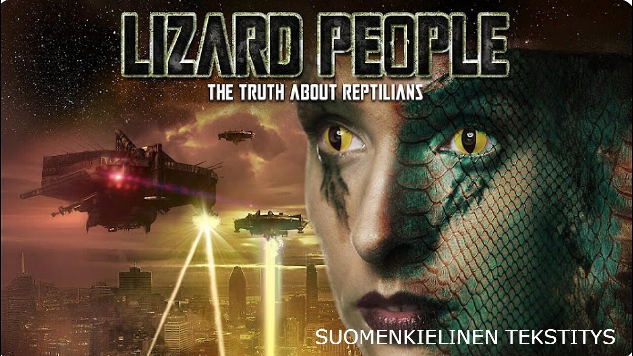 Liskoihmiset - Totuus Reptiliaaneista (2022) [Dokumentti]
