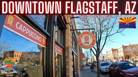 Exploring Downtown Flagstaff Arizona Historic District | Northern Arizona | Part 2 of 2