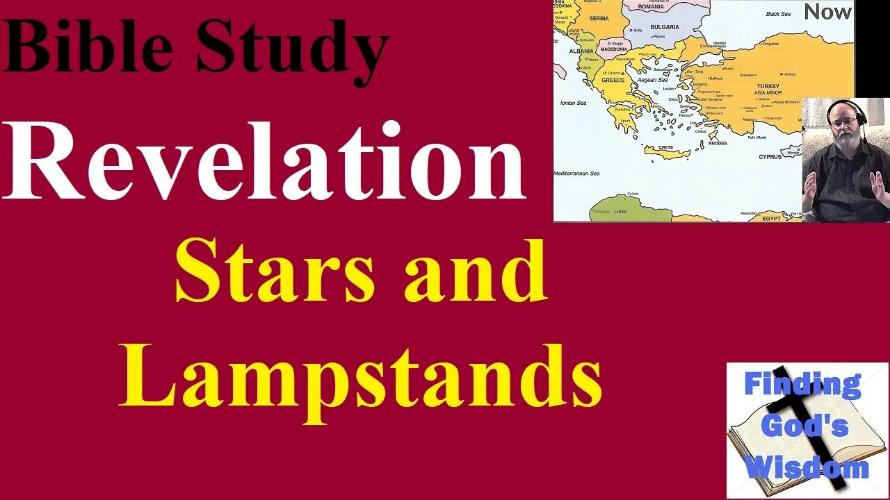 Bible Study: Revelation - Stars and Lampstands