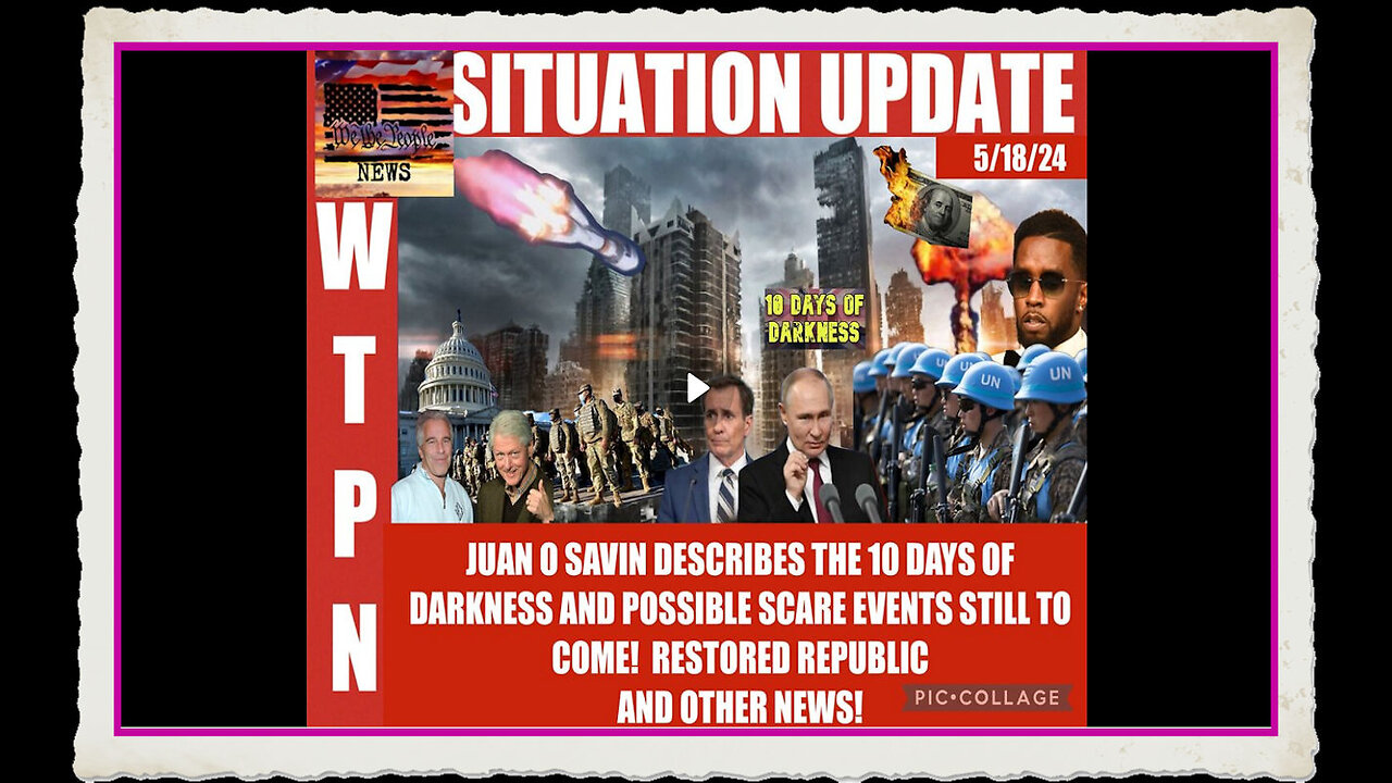 WTPN SITUATION UPDATE 5 18 24