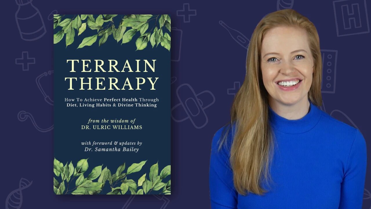 Terrain Therapy | Dr. Sam Bailey