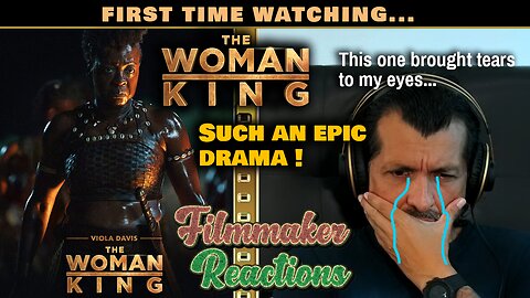 First time watching THE WOMAN KING