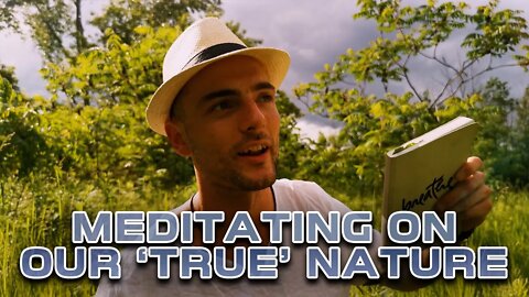 Our True Nature ☯ Thought Meditation @Balancing Eternity
