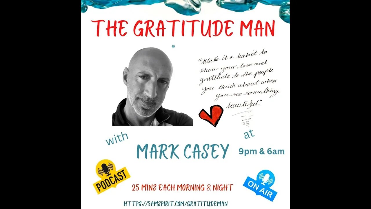 Gratitude Man Podcast Intro