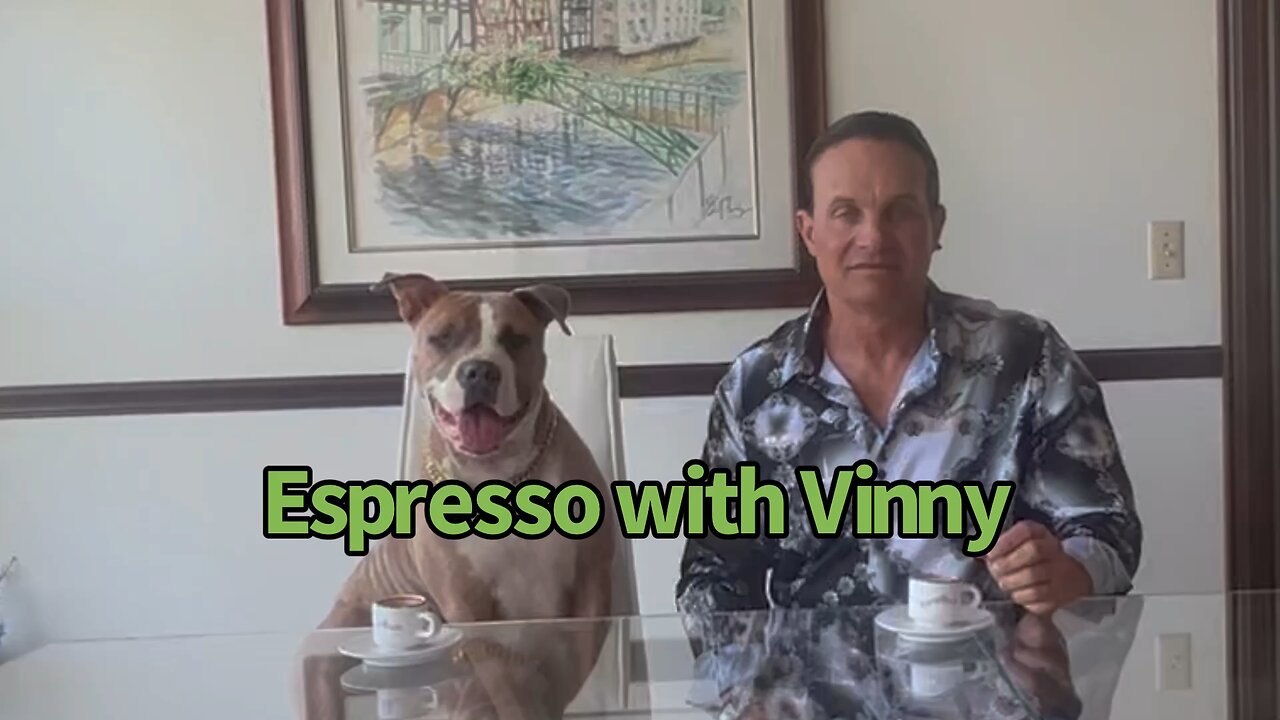 Espresso with Vinny Podcast #3