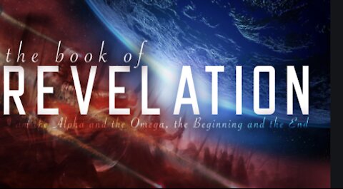 Revelation Session 15 18 April 2021