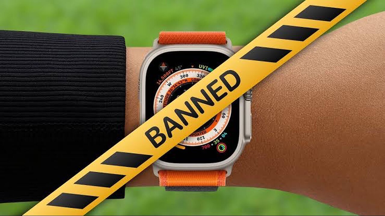 APPLE WATCH BAN ON HAULT