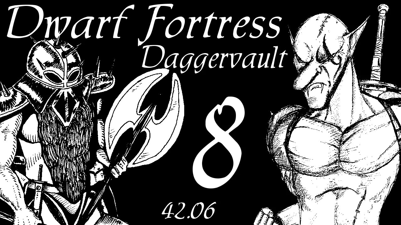 Dwarf Fortress Daggervault part 8 "Spring of 552"