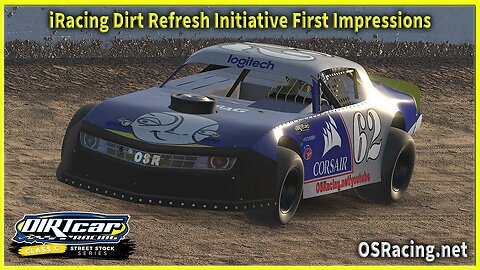 iRacing Dirt Refresh Initiative First Impressions - Street Stock - #iracingdirt #dirtracing