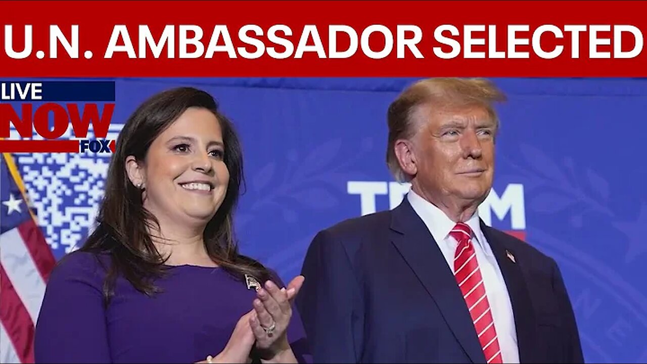 BREAKING: Trump picks Elise Stefanik as UN ambassador