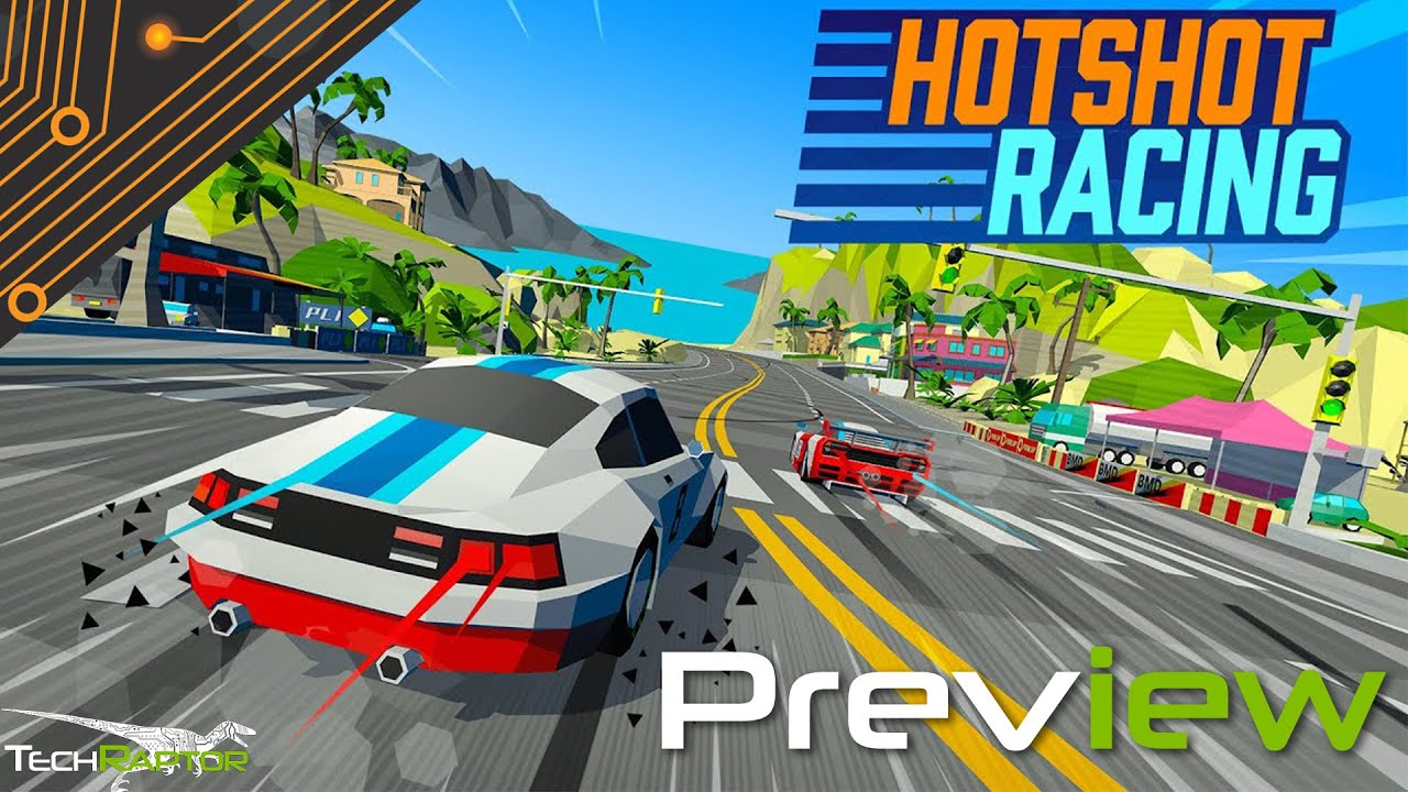 Hotshot Racing Preview | Reigniting Arcade Racing Nostalgia