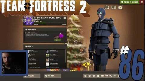 #86 Team Fortress 2 "Why are Gay Ppl Super Manipulative?" Christian Stone LIVE