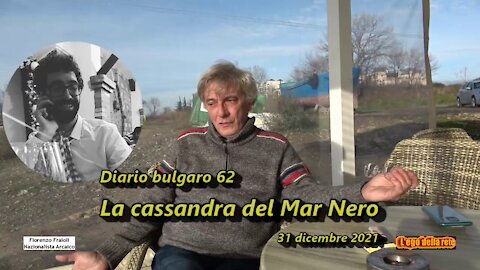 Diario bulgaro 62 - La cassandra del Mar Nero