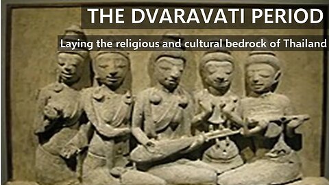 The Dvaravati Period - #Historic #Thailand