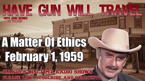 Have Gun Will Travel 011 A Matter Of Ethics February 1, 1959