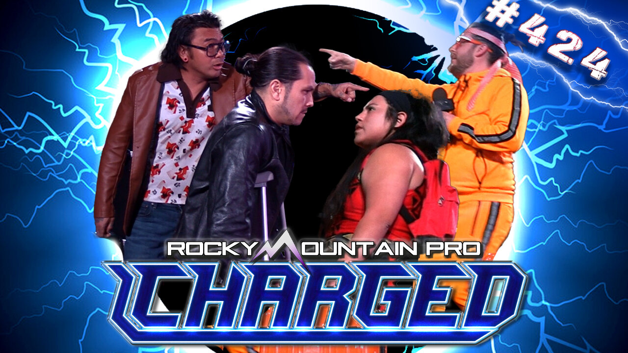 Rocky Mountain Pro Wrestling | Charged 424 FULL EPISODE