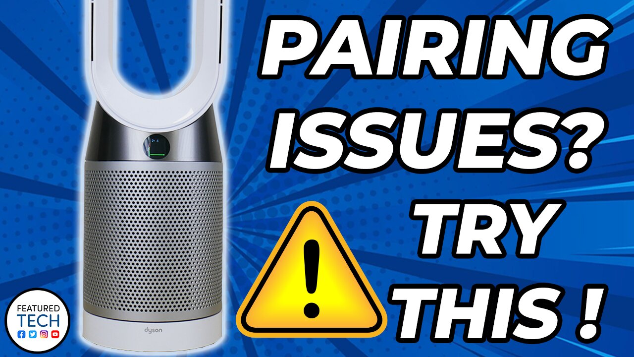 Dyson Fan NOT Pairing with Dyson Link App? | Dyson Link Troubleshooting Tips | Featured Tech (2022)