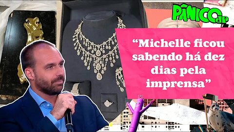 EDUARDO BOLSONARO SOBRE CASO DAS JOIAS: “SÓ UM ANO DEPOIS UM SERVIDOR ALERTOU PRESIDENTE”