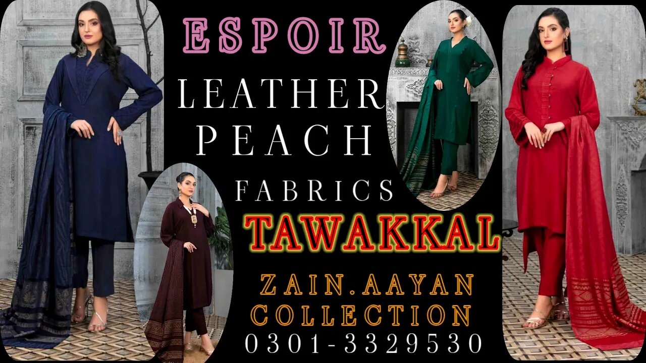 ESPOIR || LEATHER PEACH FABRIC ||TAWAKKAL || ZAIN.AAYAN COLLECTION ||