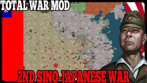 JAPANESE TSUNAMI 2ND SINO-JAPANESE WAR! Total War Mod