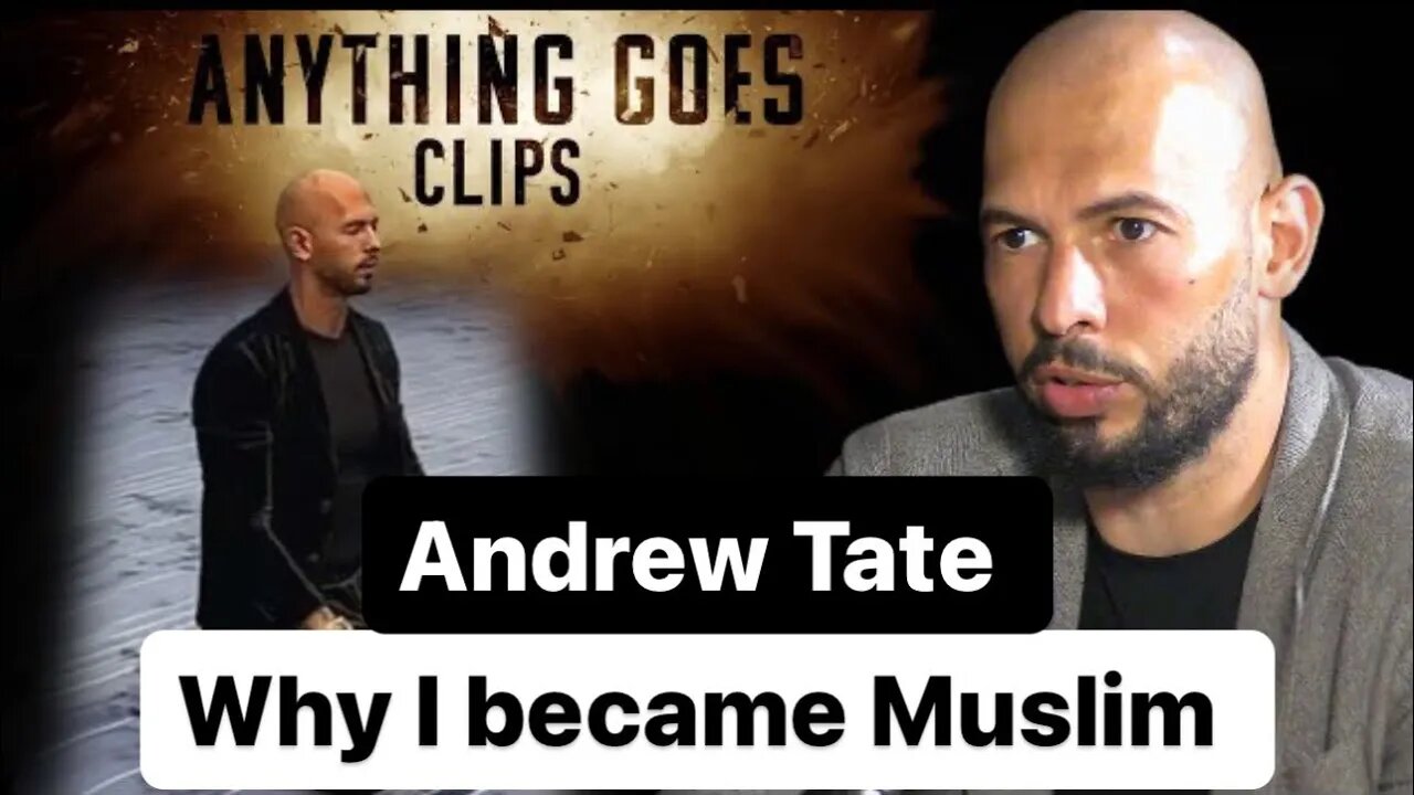 Andrew Tate - Why I Became Muslim