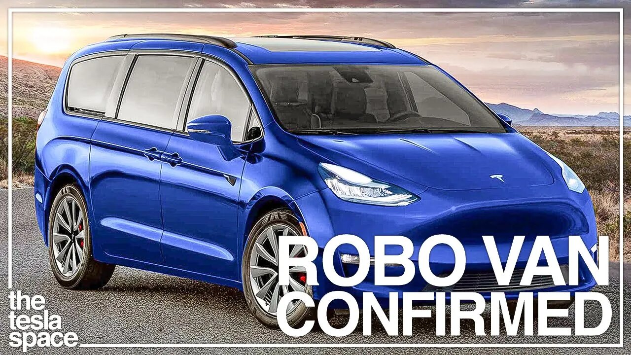 Tesla Robo Van Confirmed!