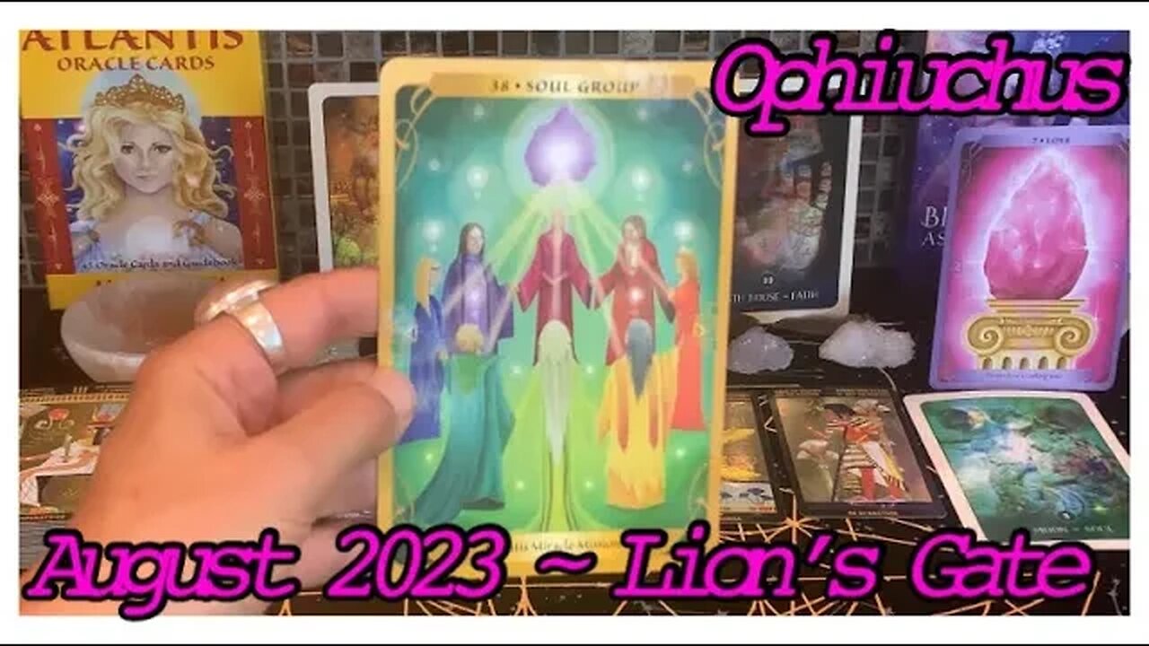 Ophiuchus ~ Love-based CommUnity! 👑August 2023 Lion’s Gate Portal Tarot & Oracle Reading 🔮🌻🌞