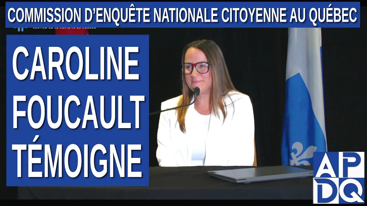 CeNC - Commission d’enquête nationale citoyenne - Caroline Foucault témoigne