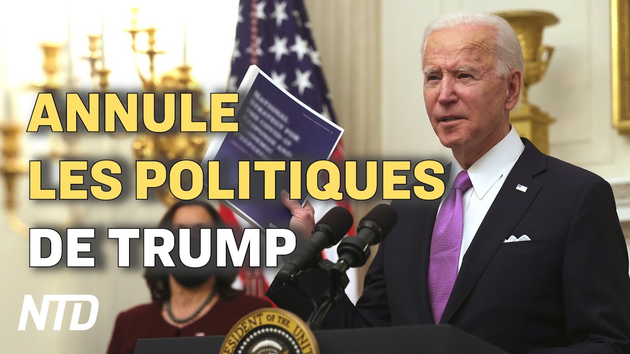 Biden annule les politiques de Trump; L’accord de Paris sous critique; La menace chinoise confirmée