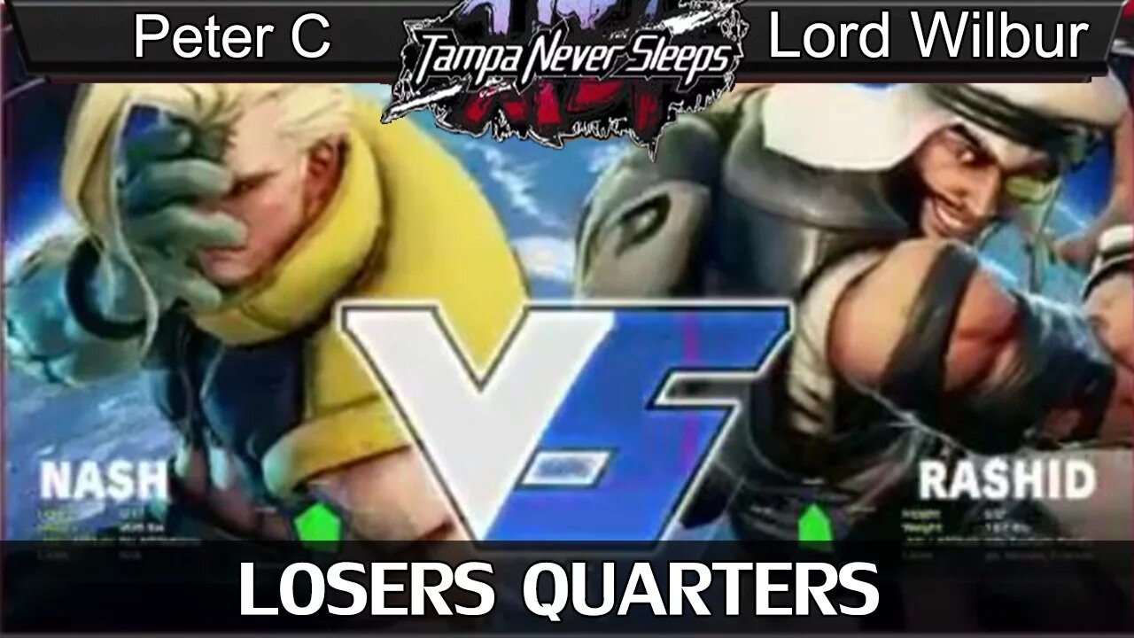 Peter C (Nash) vs. Lord Wilbur (Rashid) - Losers Quarters - TNS 6