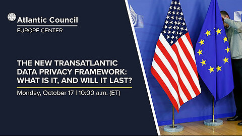 Actual Transatlantic Data Privacy Framework Traitors Explain How it Works. Atlantic Council - (Evil Cabal Think Tank)