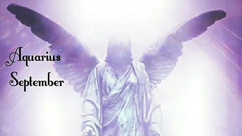 "Coming Back Stronger" ♒ Angel Oracle and Tarot. Aquarius September