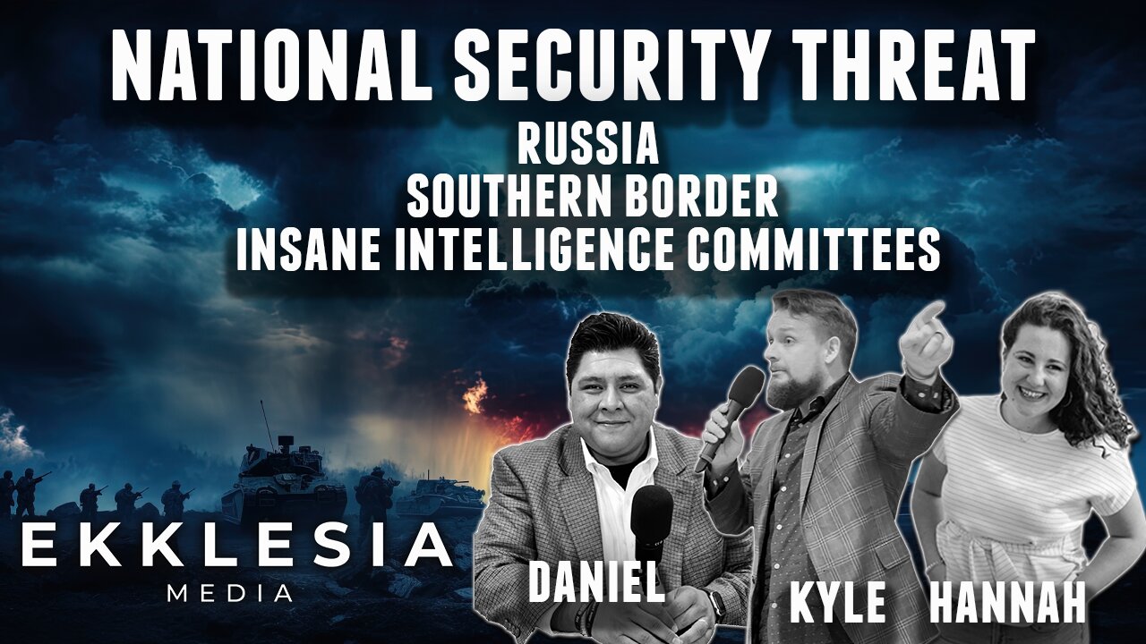 NATIONAL SECURITY THREAT | EKKLESIA MEDIA LIVE EPISODE #104