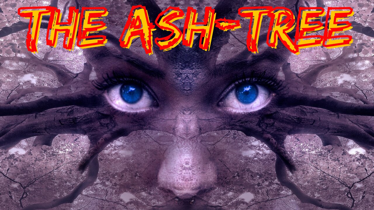 The Ash-Tree horror stories