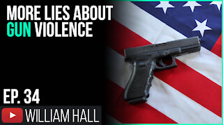 More Lies About Gun Violence | Ep. 34