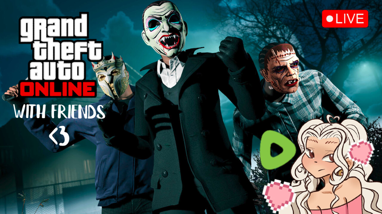 GTA 5 Online w/Da Bois :: Halloween Horrors + More 💚✨