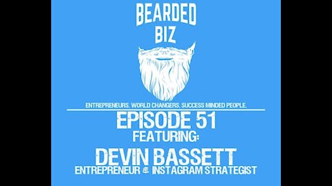 Ep. 51 - Devin Bassett - Instagram Strategist - Mylett Management Group