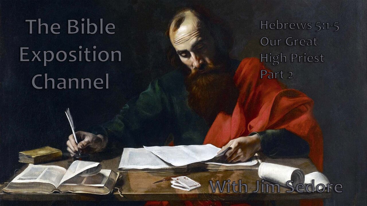 Hebrews 5:1-5 Our Great High Priest - Part 02