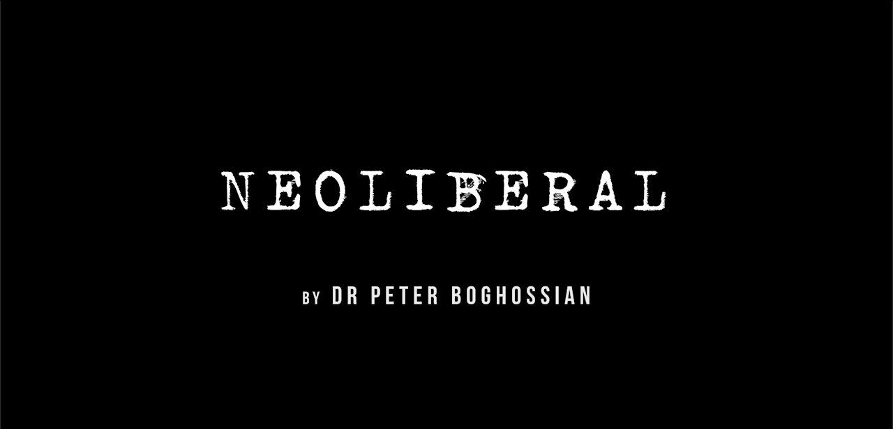 Woke in Plain English: "Neoliberal"