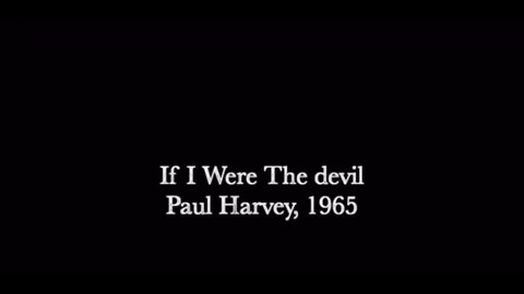 Paul Harvey If I Were The Devil 1965