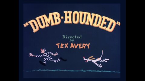 Dumb-Hounded (1943)